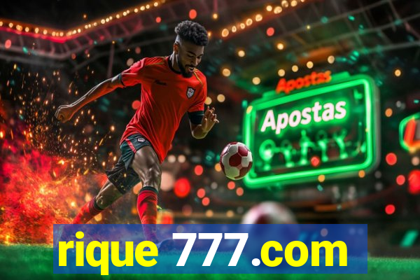 rique 777.com